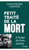 Petit traité de la mort à l'usage des bons vivants - Christopher Laquieze - 9782813233707