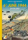 6th June - Overlord - Serge Saint-Michael - 9782815106689