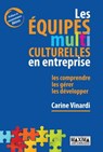 Les équipes multiculturelles en entreprise - Carine Vinardi ; Charles Rostand - 9782818806920