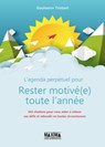 Restez motivé(e) toute l'année - Goulwenn Tristant - 9782818807118