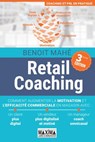 Retail coaching - 3e éd. - Benoît Mahe - 9782818810255