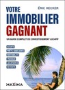 Votre immobilier gagnant - 2e éd. - Éric Hecker - 9782818812396