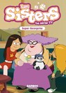 Les Sisters - La Série TV - Poche - tome 37 - Christophe Cazenove ; WILLIAM - 9782818993132