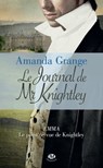 Le Journal de Mr Knightley - Amanda Grange - 9782820510808