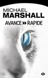 Avance Rapide - Michael Marshall Smith - 9782820515230