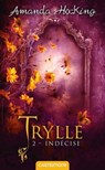 Trylle, T2 : Indécise - Amanda Hocking - 9782820517067
