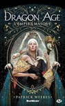 Dragon Age, T1 : Dragon Age - L'Empire masqué - Patrick Weekes - 9782820518422