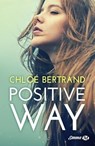 Positive Way - Chloé Jo Bertrand - 9782820519535