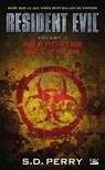 Resident Evil, T4 : Aux portes de l'enfer - S.D. Perry - 9782820519788