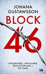Une enquête d'Emily Roy et Alexis Castells, T1 : Block 46 - Johana Gustawsson - 9782820523198