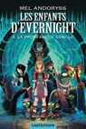 Les Enfants d'Evernight, T3 : La promesse de Camille - Mel Andoryss - 9782820526847