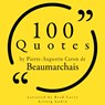 100 Quotes by Pierre-Augustin Caron de Beaumarchais - Beaumarchais - 9782821178519