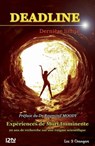 Deadline, dernière limite - Jean-Pierre Jourdan ; Raymond A. Moody - 9782823800906