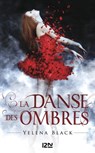 La danse des ombres - tome 1 - Yelena Black - 9782823802610