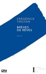 Brèves de rêves - Frédérick Tristan - 9782823808346