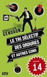 Le tri sélectif des ordures et autres cons - épisode 14 - Sébastien Gendron - 9782823811780