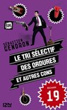 Le tri sélectif des ordures et autres cons - épisode 19 - Sébastien Gendron - 9782823811841