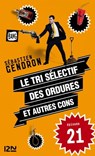 Le tri sélectif des ordures et autres cons - épisode 21 - Sébastien Gendron - 9782823811865