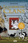 La guerre des Clans - tome 2 Un clan en danger -Version illustrée- - Erin Hunter ; Dan Jolley - 9782823818680