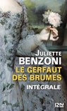 Le Gerfaut des brumes - Intégrale - Juliette Benzoni - 9782823821727