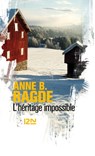 L'héritage impossible - Anne B. Ragde - 9782823823608