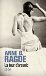 La tour d'arsenic - Anne B. Ragde - 9782823823622