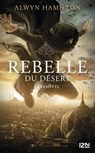 Rebelle du désert - tome 3 La tempête - Alwyn Hamilton - 9782823841770