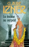 La femme au serpent - Claude Izner - 9782823845341