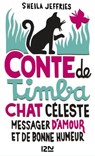 Conte de Timba, chat céleste messager d'amour et de bonne humeur - Sheila Jeffries - 9782823851113
