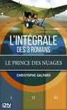 Le prince des Nuages - L'Intégrale - Christophe Galfard - 9782823851236