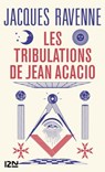 Les Tribulations de Jean Acacio - Jacques Ravenne - 9782823855487