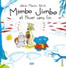 Mimbo Jimbo et l'hiver sans fin - Jakob Martin Strid - 9782823862669