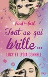 Find the girl - tome 2 Tout ce qui brille... - Lucy Connell ; Lydia Connell - 9782823870862