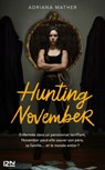 Killing November - tome 2 Hunting November - Adriana Mather - 9782823872095