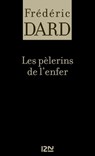 Les pèlerins de l'enfer - Frédéric Dard - 9782823875188