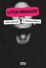 La Pêche miraculeuse - John Lescroart ; T. Jefferson Parker ; David Baldacci - 9782823877816