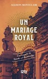 Un mariage royal - Une enquête de Sparks & Bainbridge - Tome 2 - Allison Montclair - 9782823879421