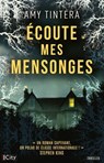 Écoute mes mensonges - Amy Tintera - 9782824628639