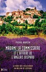 Madame la commissaire et l'affaire de l'anglais disparu - Martin Pierre - 9782824628714