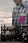 Le sang des oubliés - Caroline Peiffer - 9782824636856
