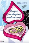 Bague au doigt et corde au cou - Fiona Leitch - 9782824637150