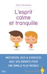 L'esprit calme et tranquille - Carla Naumburg - 9782824644660
