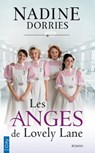 Les anges de Lovely Lane - Nadine Dorries - 9782824647197