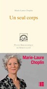 Un seul corps - Marie-Laure Choplin - 9782830951479