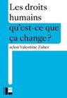 Les droits humains - Valentine Zuber - 9782830953244