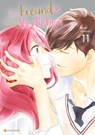 Ein Freund zum Verlieben – Band 11 - Kazune Kawahara - 9782832440056