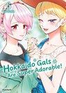 Hokkaido Gals Are Super Adorable! - Band 6 - Kai IKADA - 9782832470800