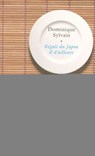 Regals du Japon et d'ailleurs - Dominique Sylvain - 9782841114306