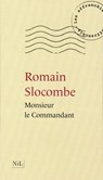 Monsieur le commandant - Romain Slocombe - 9782841115723