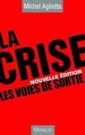 La crise : les voies de sortie - Michel Aglietta - 9782841866106